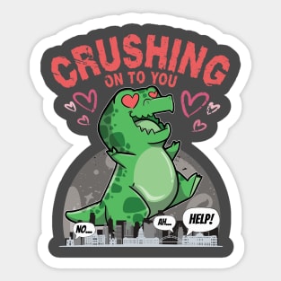 Tyrannosaurus  rex Crushing On To You Sticker